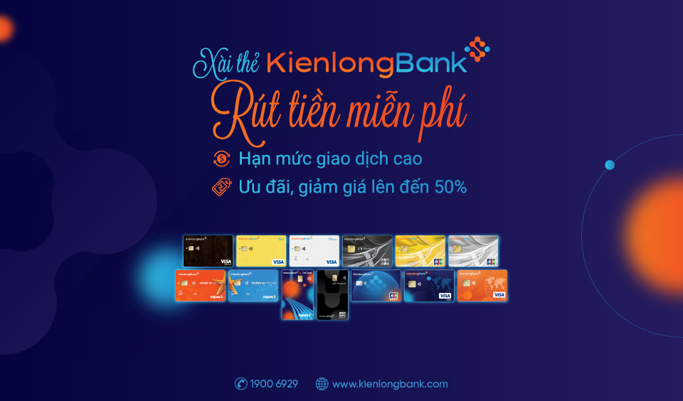 Xài thẻ Kienlongbank, rút tiền miễn phí