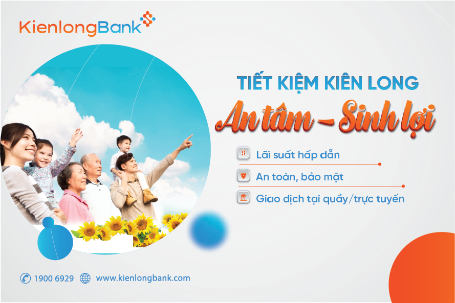 Gửi tiền tiết kiệm cá nhân lãi suất hấp dẫn tại KienlongBank