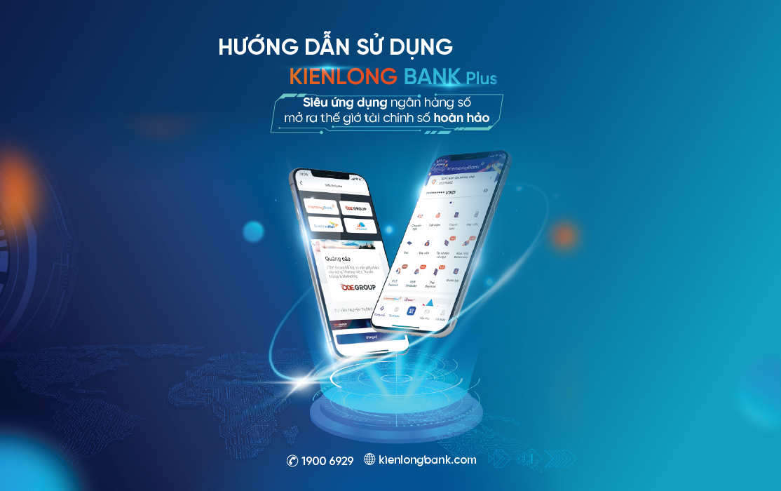 Hướng dẫn sử dụng dịch vụ KienlongBank Plus - Siêu ứng dụng ngân hàng số