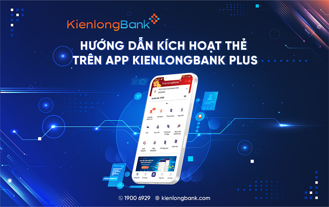 Hướng dẫn kích hoạt thẻ trên App KienlongBank Plus