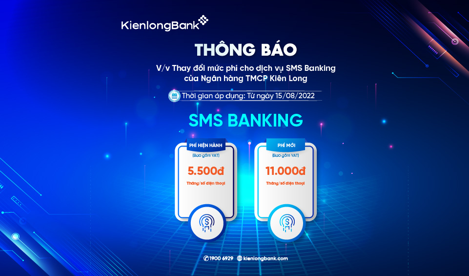 THÔNG BÁO: Thay đổi mức phí cho dịch vụ SMS Banking của Ngân hàng TMCP Kiên Long