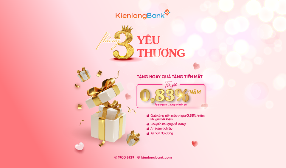 “Tháng 3 yêu thương” tưng bừng ưu đãi cùng KienlongBank