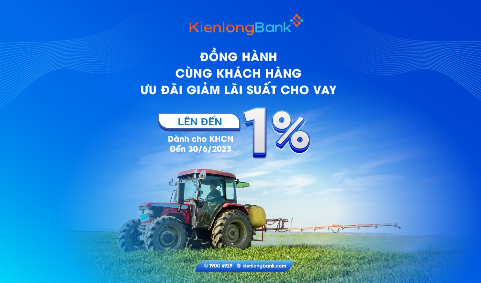 KienlongBank tung gói tín dụng 4.000 tỷ phục vụ nông nghiệp, nông thôn