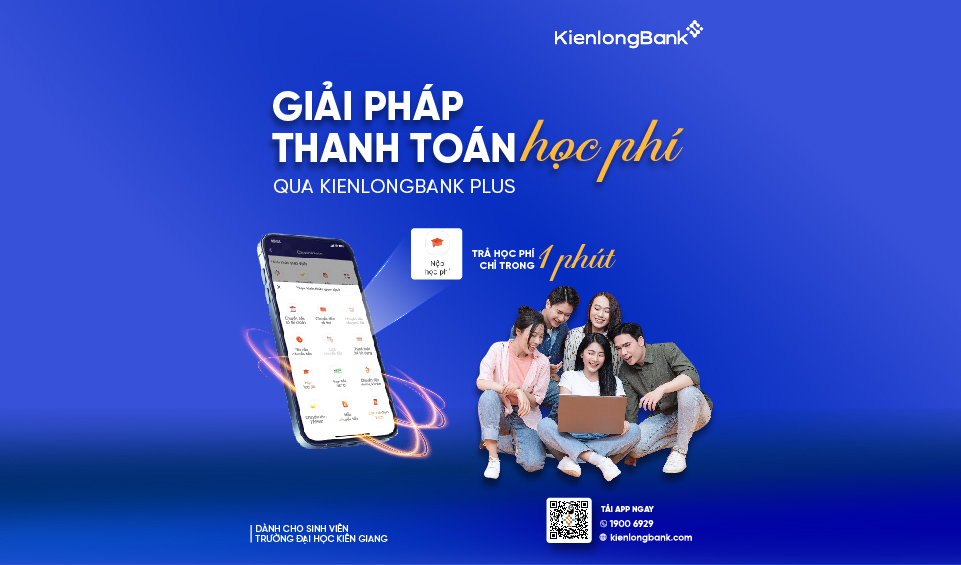 KienlongBank ra mắt tính năng thanh toán học phí hoàn toàn mới trên App Kienlongbank Plus