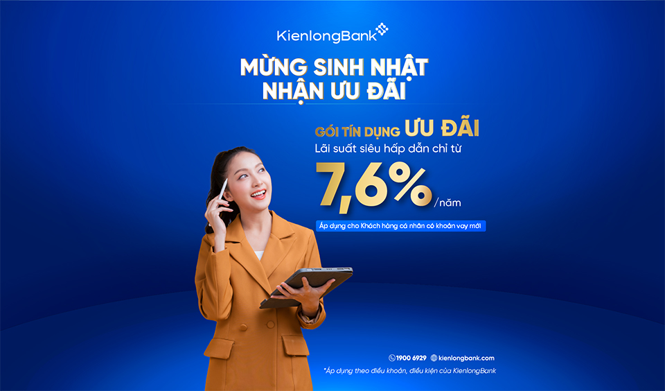 KienlongBank ưu đãi lãi vay chỉ từ 7,6%/năm dành cho khách hàng cá nhân
