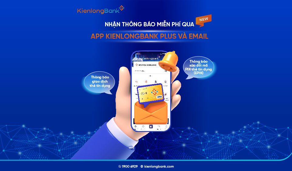 Nhận thông báo giao dịch thẻ tín dụng miễn phí cùng KienlongBank
