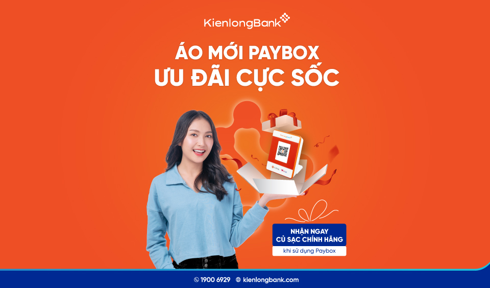 Mừng áo mới Paybox, KienlongBank dành tặng khách hàng ưu đãi cực sốc