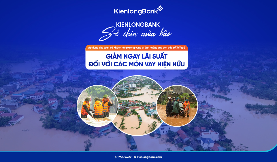 KienlongBank triển khai những “giải pháp tín dụng” kịp thời, chung tay cùng người dân khắc phục hậu quả cơn bão số 3 (Yagi)