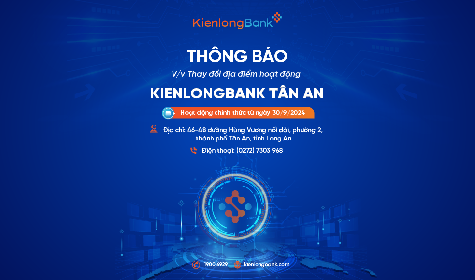 Thông báo thay đổi địa điểm hoạt động KienlongBank Tân An