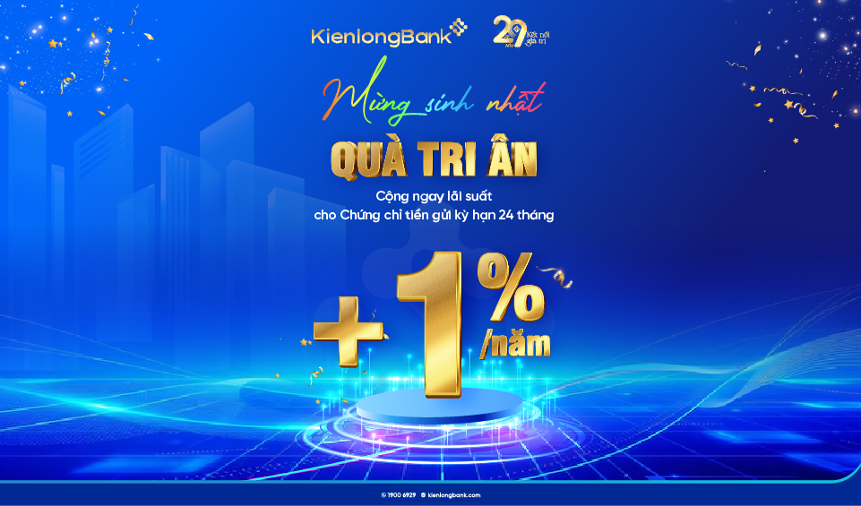 KienlongBank điều chỉnh tăng biên độ chứng chỉ tiền gửi 24 tháng