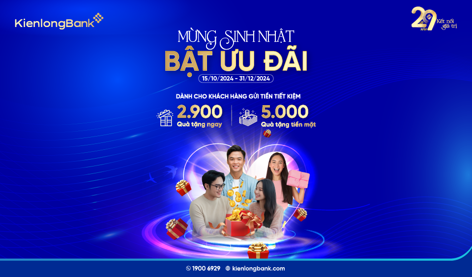 KienlongBank tung ngàn ưu đãi mừng sinh nhật 29 năm