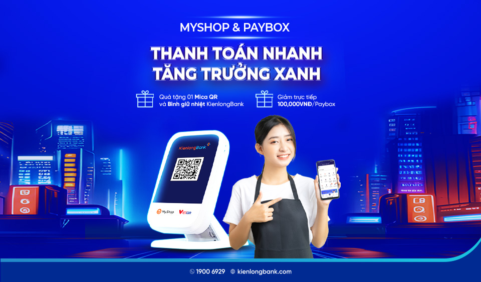 Tiếp sức kinh doanh – KienlongBank đồng hành cùng chủ cửa hàng với hàng loạt ưu đãi hấp dẫn