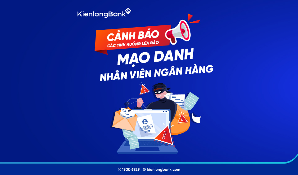 Cảnh báo lừa đảo mạo danh nhân viên ngân hàng