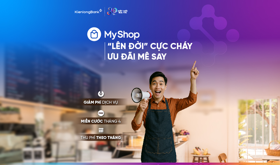KienlongBank giảm 90% cước phí cho khách hàng sử dụng MyShop