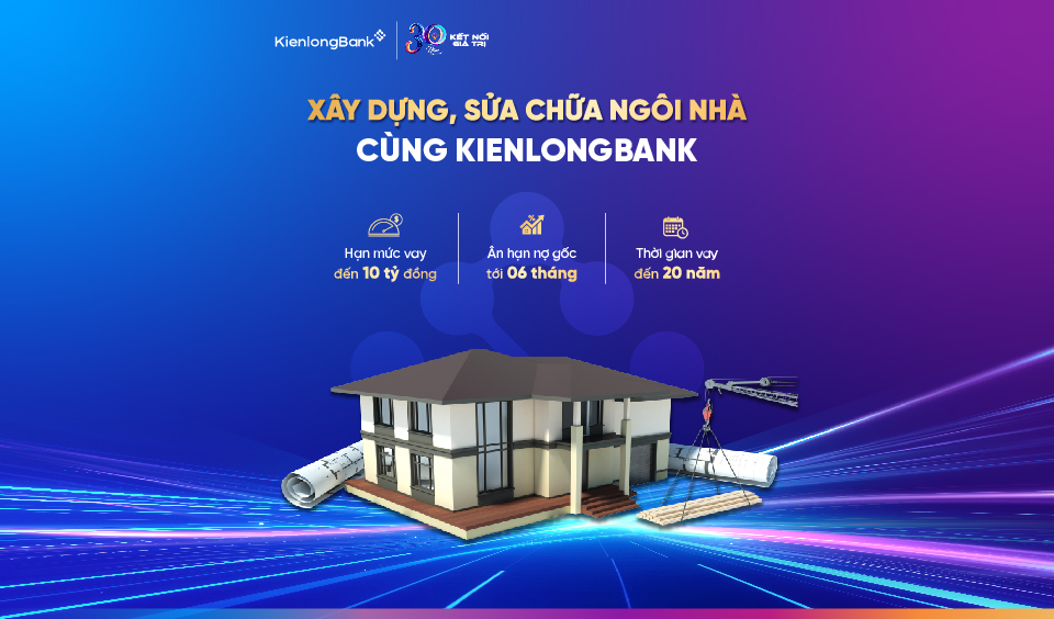 KienlongBank cải tiến giải pháp tài chính toàn diện cho giấc mơ an cư