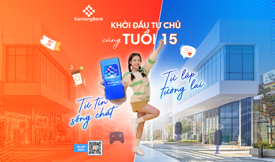 Làm chủ tài chính số từ 15 tuổi cùng KienlongBank Plus