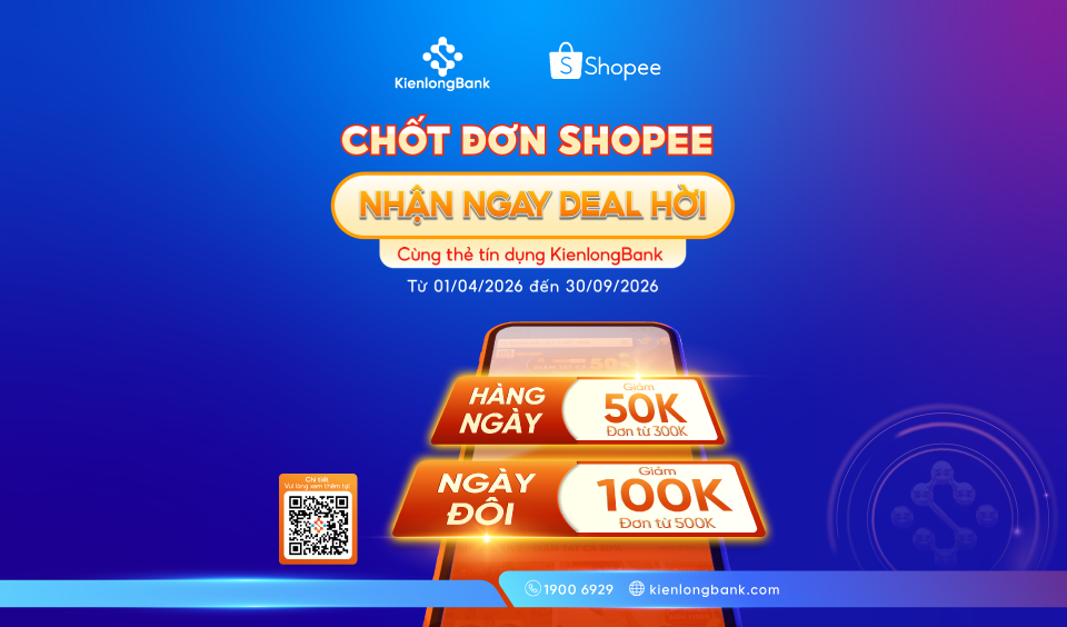 Bật chế độ Chốt Đơn: Thẻ tín dụng KienlongBank "Cân" Hết Giỏ Hàng Shopee!