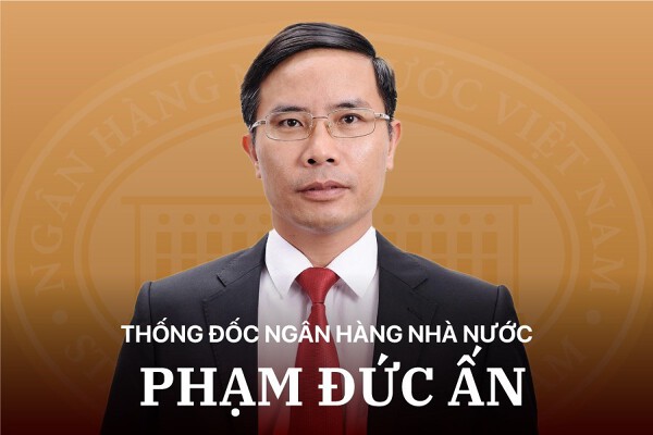 [Infographic] Chân dung tân Thống đốc Ngân hàng Nhà nước Phạm Đức Ấn