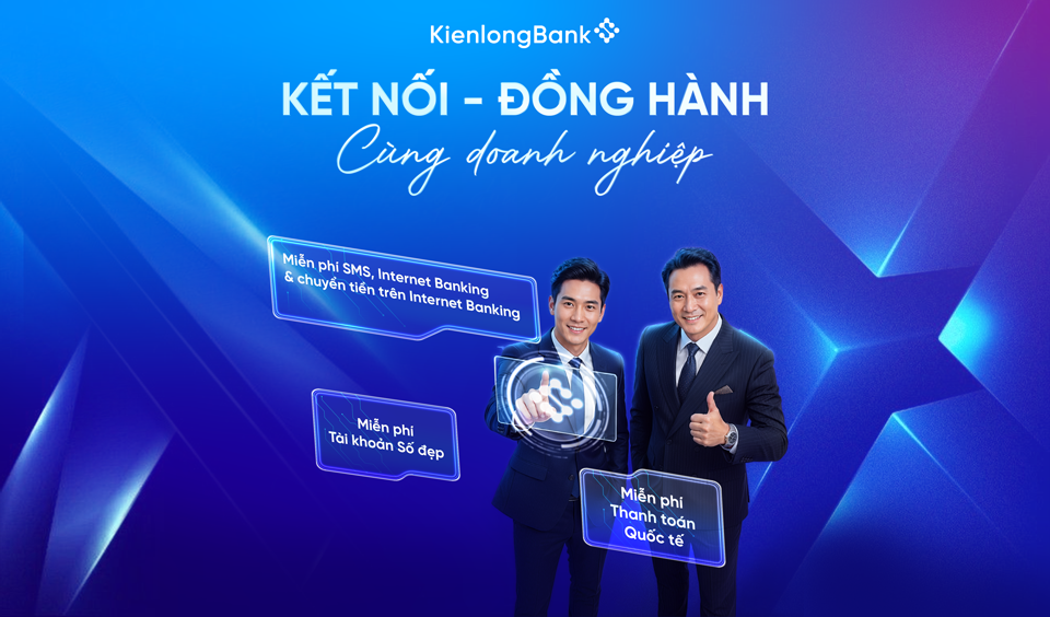 Kết nối - Đồng hành cùng doanh nghiệp: Trọn bộ ưu đãi giúp tối ưu chi phí