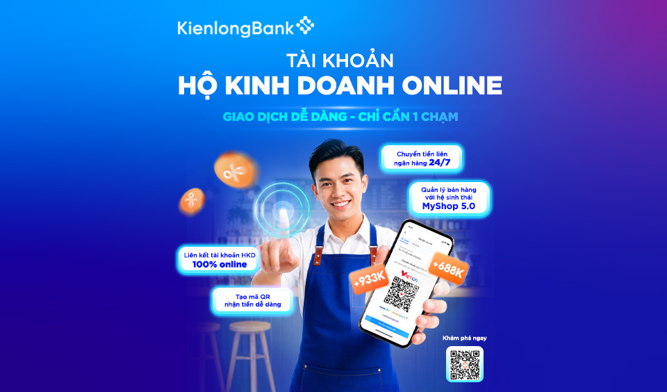 Tài khoản Hộ kinh doanh Online - Giao dịch dễ dàng, chỉ cần 1 chạm trên KienlongBank Plus