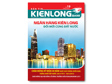 Bản tin Kienlongbank số 19 tháng 4 năm 2015