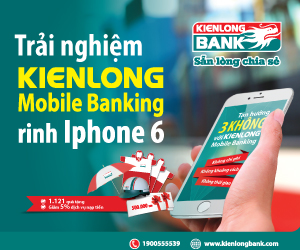 Tận hưởng “3 KHÔNG” với Kienlong Mobile Banking cùng 1.121 quà tặng