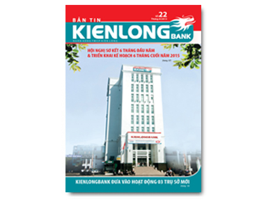 Bản tin Kienlongbank số 22 tháng 8 năm 2015