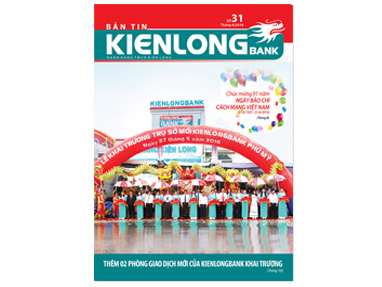 Bản tin Kienlongbank số 31 tháng 6 năm 2016