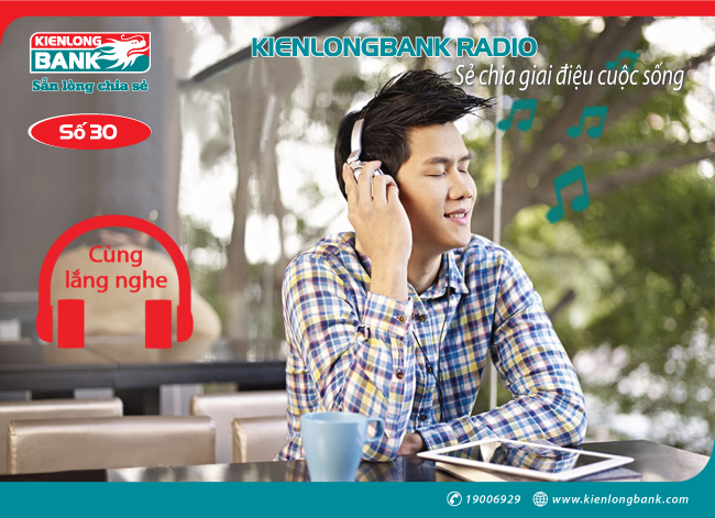 Bản tin "Kienlongbank Radio số 30"