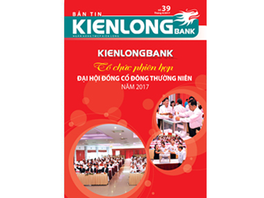 Bản tin Kienlongbank số 39 tháng 04 năm 2017