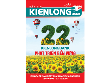 Bản tin Kienlongbank số 45 tháng 10 năm 2017