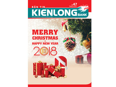 Bản tin Kienlongbank số 47 tháng 12 năm 2017