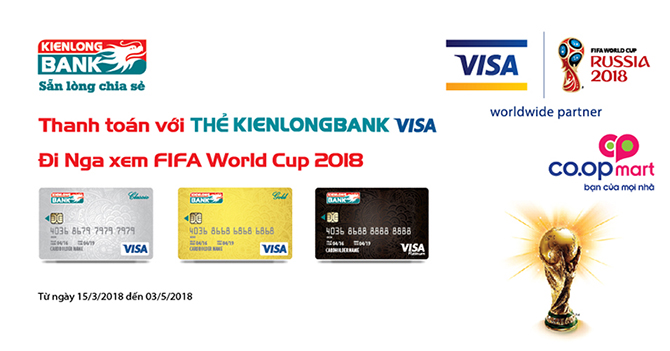 Ưu đãi cho chủ thẻ Kienlongbank Visa mùa Worldcup 2018