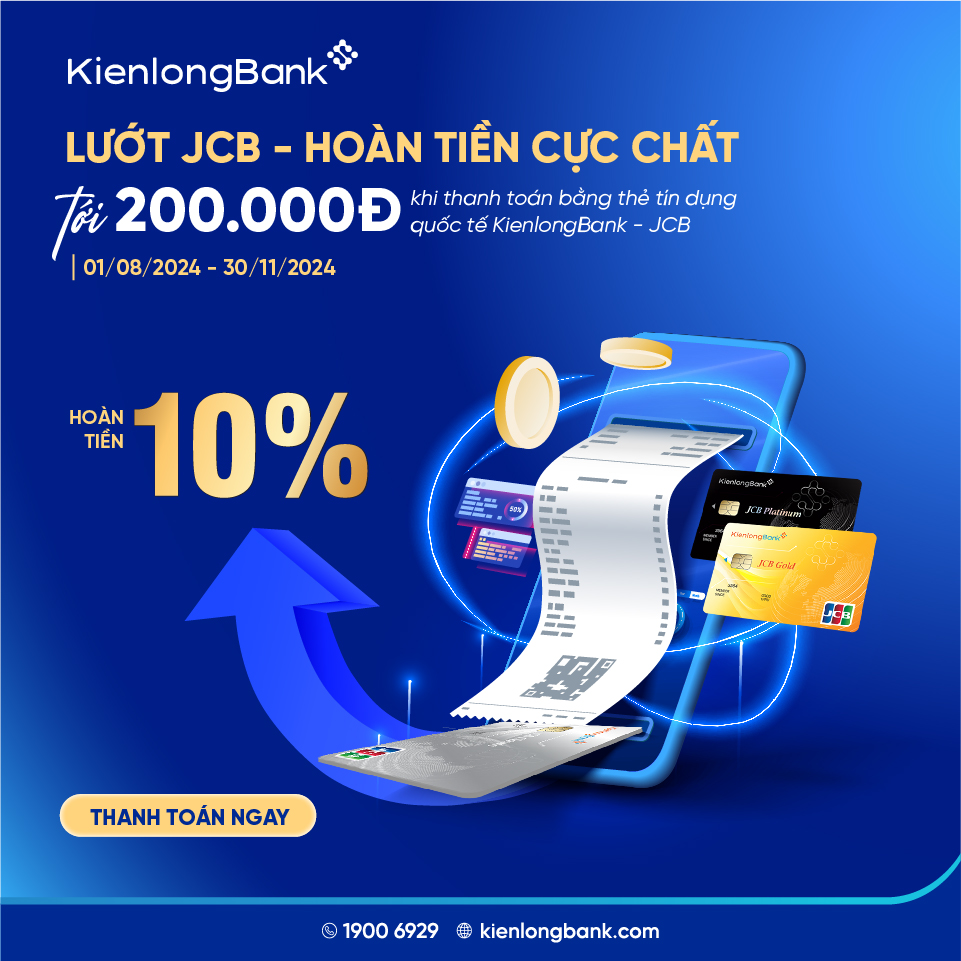 luot-kienlongbank-jcb-hoan-tien-cuc-chat