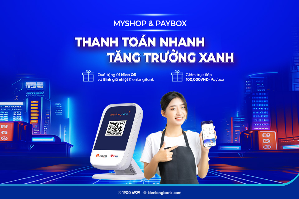 kienlongbank-myshop-paybox-thanh-toan-nhanh-loi-nhuan-xanh