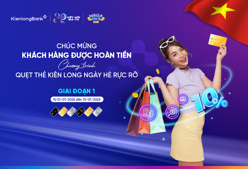 KienlongBank hoàn tiền quẹt thẻ tín dụng cho khách hàng