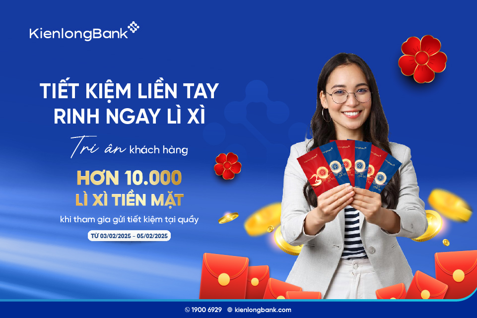 tiet-kiem-lien-tay-rinh-ngay-lixi-kienlongbank