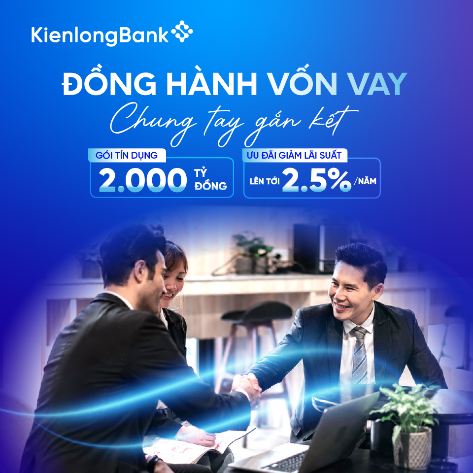 kienlongbank-giam-lai-suat-dong-hanh-vay-von-chung-tay-gan-ket
