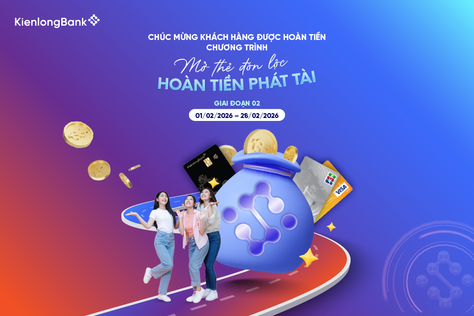 kienlongbank-mo-the-don-loc-hoan-tien-phat-tai