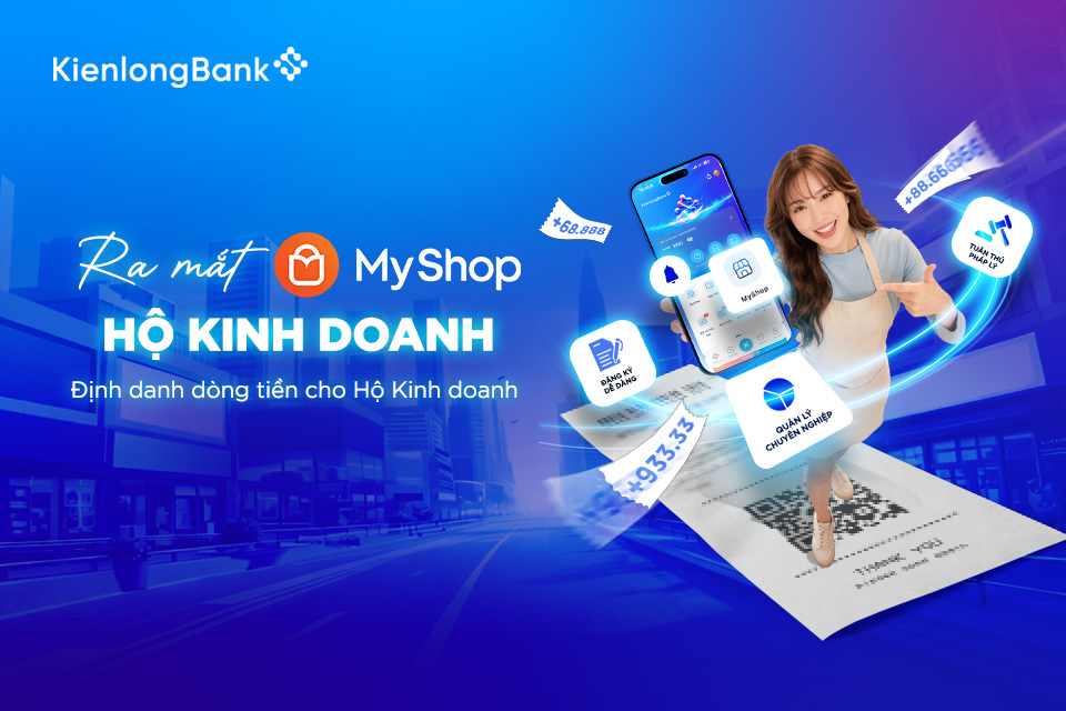 kienlongbank-ra-mat-myshop-ho-kinh-doanh kienlongbank-ra-mat-myshop-ho-kinh-doanh
