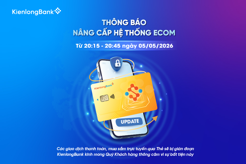 kienlongbank-thong-bao-bao-tri-he-thong-ecom-5-52026-960x640